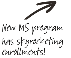 New MS program has skyrocketing enrollments